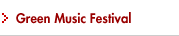 Link to Green Music Festival work samples